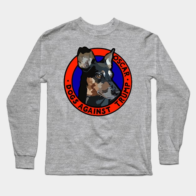 DOGS AGAINST TRUMP - OSCAR Long Sleeve T-Shirt by SignsOfResistance